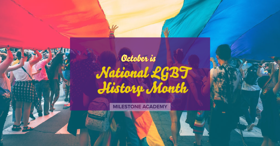 October is National LGBT History Month