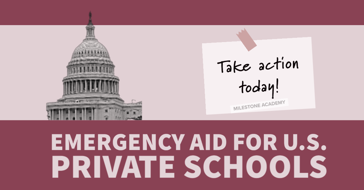 Emergency Aid for US Private Schools MileStone