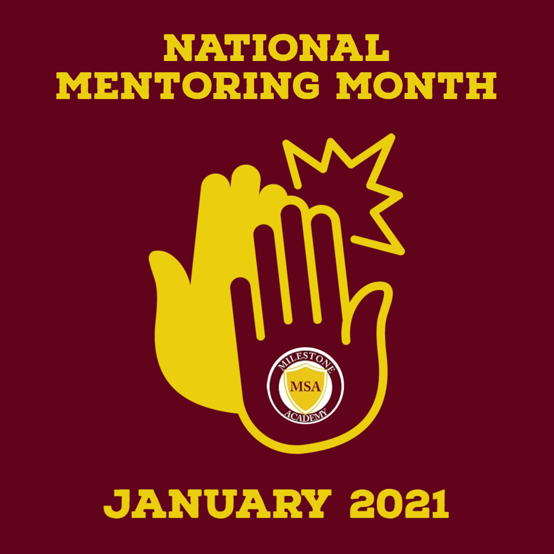 National Mentoring Month MileStone 2021