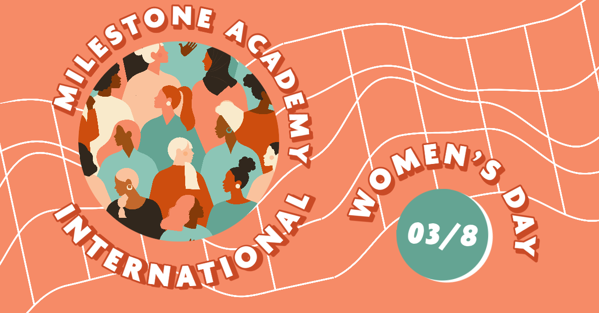 International Women's Day 2021 MileStone