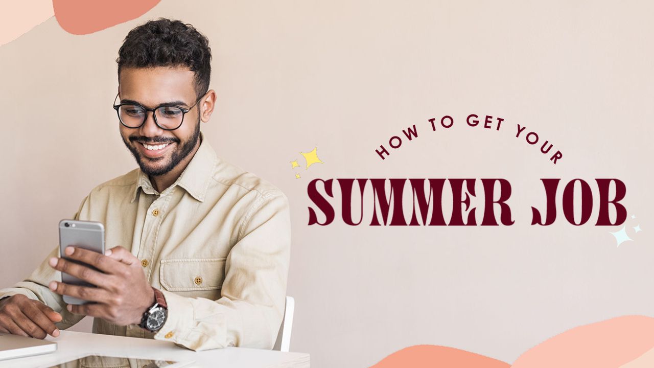Summer Job Tips to help you find a summer jobs