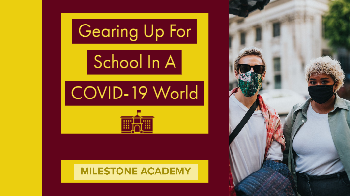 Gearing Up For School In A COVID-19 World