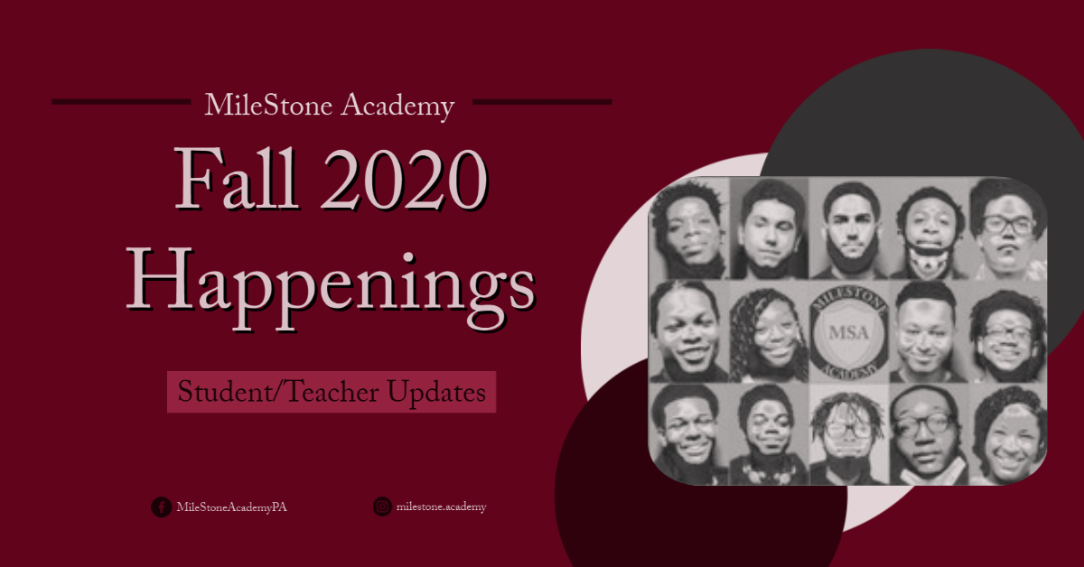 MileStone Fall 2020 Updates