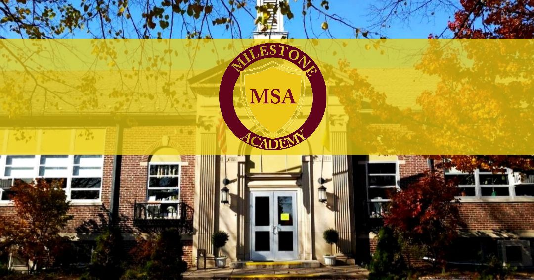 MileStone Academy Admissions