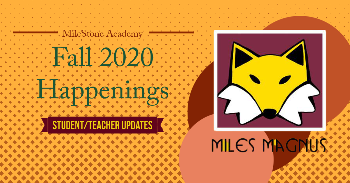 MileStone Academy December 2020 Newsletter