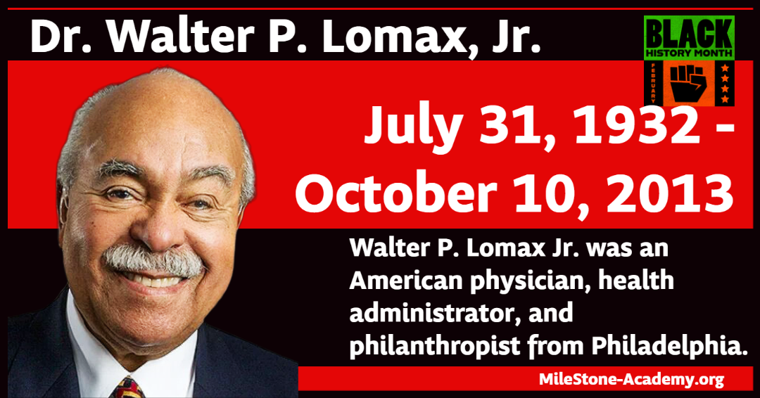 Dr. Walter P. Lomax, Jr